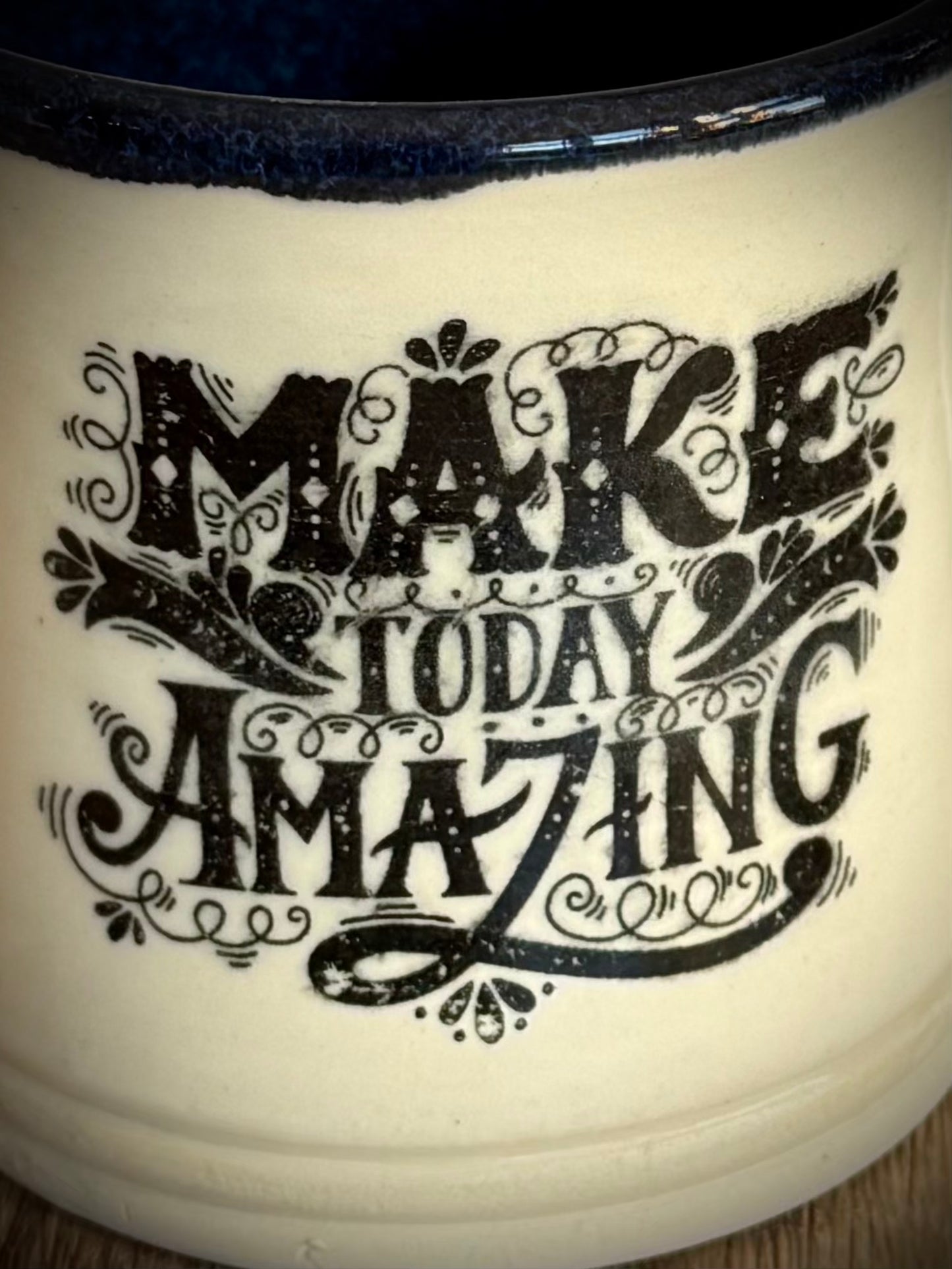 Make Today Amazing Mug